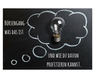 Text auf dem Bild: Börsengang und wie du davon profitieren kannst.