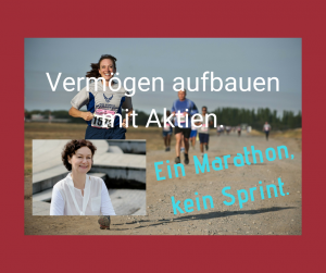 Bild zeigt Frau beim Marathonlauf. Text lautet: Vermögen aufbauen mit Aktien. Ein Marathon, kein Sprint.