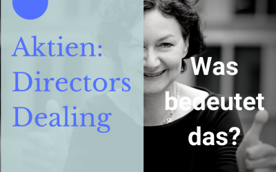 Directors Dealing bei Aktien: Was heißt das?