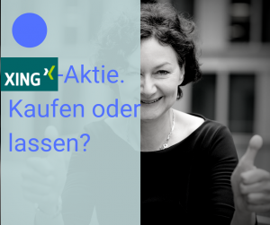 Bild zeigt Frau und Text: Xing Aktie: kaufen oder lassen?