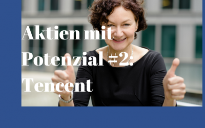 Aktien mit Potenzial #2: Tencent