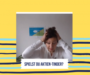 Bild hat gelben Hintergrund mit Streifen in Türkis und Schwarz. Frau, die sich die Haare rauft. Bildtext: Spielst du Aktien-Tinder?