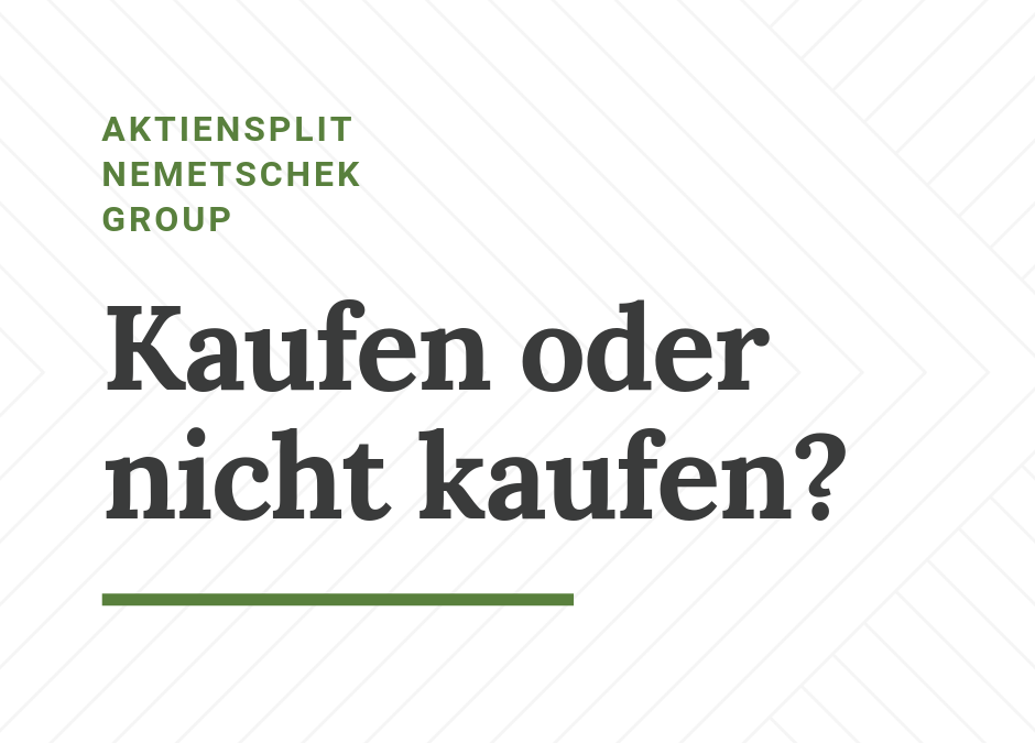 Grüner Text auf weißem Grund. Bildtext lautet: Aktiensplit Nemetschek Group. Kaufen oder nicht kaufen?