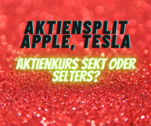 Aktiensplit: Apple, Tesla, wer ist der Nächste?