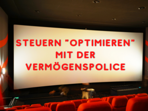 Beispielbild für Steuern optimieren mit der Vermögenspolice