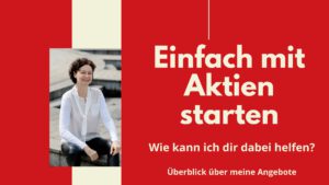 Beispielbild für Einfach mit Aktien starten Wie kann ich dir dabei helfen? Angebote Überblick