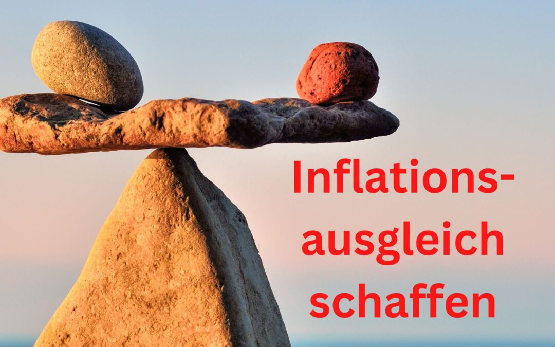 Wie schaffst du den Inflationsausgleich?
