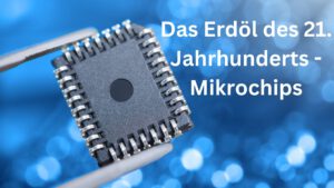Beispielbild für Mikrochips. Das Erdöl des 21. Jahrhunderts.