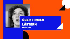 Beispielbild für Über Firmen lästern