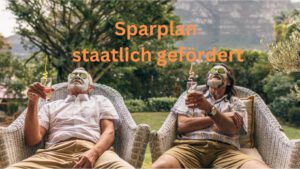 Beispielbild für zwei Männer im Ruhestand. Text lautet: Sparplan staatlich gefördert.