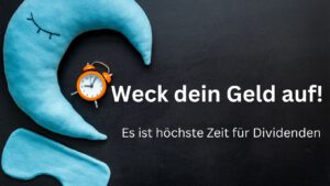 Beispielbild für Weck dein Geld auf. Es ist höchste Zeit für Dividenden